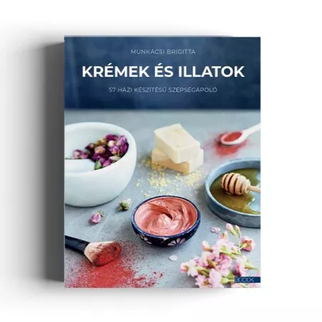 Krémek és illatok Könyv